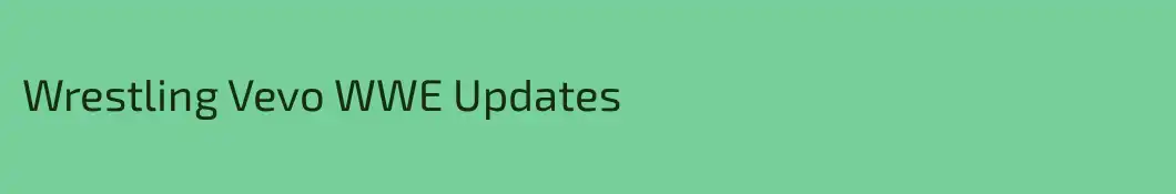 Wrestling Vevo WWE Updates